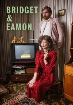 Бриджет и Эймон / Bridget & Eamon (2016) сериал скачать через торрент в хорошем качестве