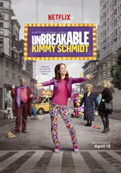 Несгибаемая Кимми Шмидт / Unbreakable Kimmy Schmidt (2015) сериал скачать через торрент в хорошем качестве