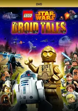 ЛЕГО Звездные войны: Истории дроидов / Lego Star Wars: Droid Tales (2015) сериал скачать через торрент в хорошем качестве