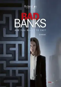 Плохие банки / Bad Banks (2019) сериал скачать через торрент в хорошем качестве