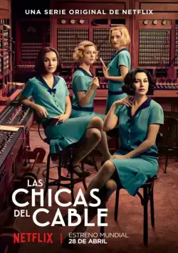 Телефонистки / Las chicas del cable (2017) сериал скачать через торрент в хорошем качестве