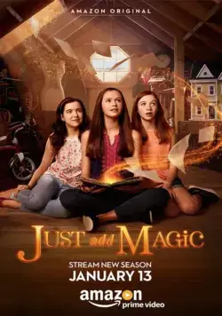 И немного волшебства / Just Add Magic (2015) сериал скачать через торрент в хорошем качестве