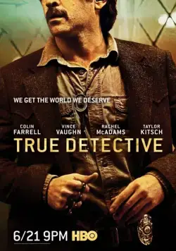Настоящий детектив / True Detective (2015) сериал скачать через торрент в хорошем качестве