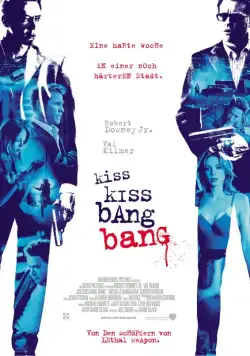 Поцелуй навылет / Kiss Kiss Bang Bang (2005) фильм скачать через торрент в хорошем качестве