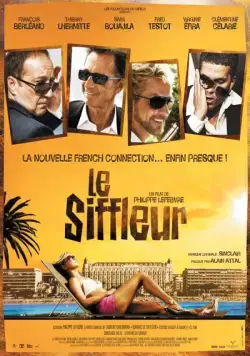 Свистун / Le siffleur (2009) фильм скачать через торрент в хорошем качестве