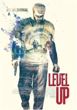 Новый уровень / Level Up (2016) фильм скачать через торрент в хорошем качестве