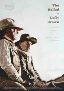 Баллада о Лефти Брауне / The Ballad of Lefty Brown (2017) фильм скачать через торрент в хорошем качестве