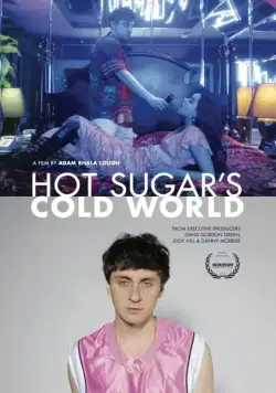 Холодный мир Hot Sugar / Hot Sugar's Cold World (2015) фильм скачать через торрент в хорошем качестве