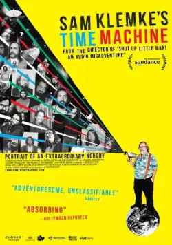 Машина времени Сэма Клемке / Sam Klemke's Time Machine (2015) фильм скачать через торрент в хорошем качестве