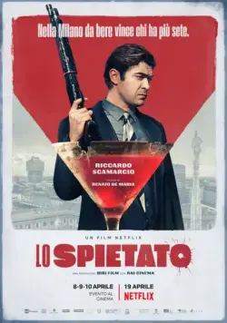 Безжалостный / Lo spietato (2019) фильм скачать через торрент в хорошем качестве
