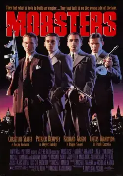 Гангстеры / Mobsters (1991) фильм скачать через торрент в хорошем качестве