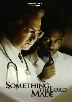 Творение Господне / Something the Lord Made (2004) фильм скачать через торрент в хорошем качестве