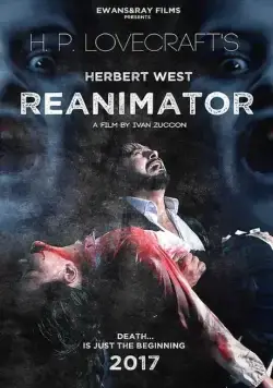 Герберт Уэст: Реаниматор / Herbert West: Re-Animator (2017) фильм скачать через торрент в хорошем качестве