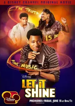 Позволь ему засиять / Let It Shine (2012) фильм скачать через торрент в хорошем качестве