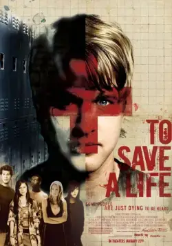 Спасти жизнь / To Save a Life (2009) фильм скачать через торрент в хорошем качестве