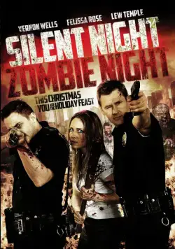 Ночь тишины, ночь зомби / Silent Night, Zombie Night (2009) фильм скачать через торрент в хорошем качестве