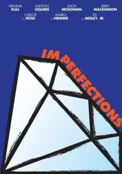 Недостатки / Imperfections (2016) фильм скачать через торрент в хорошем качестве