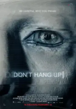 Не вешайте трубку / Don't Hang Up (2016) фильм скачать через торрент в хорошем качестве