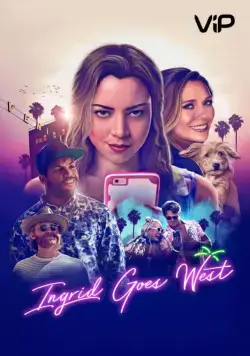 Ингрид едет на Запад / Ingrid Goes West (2017) фильм скачать через торрент в хорошем качестве