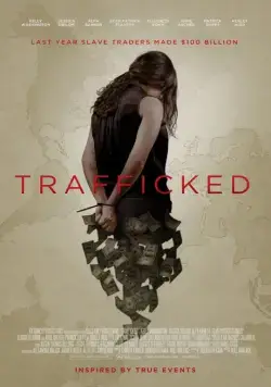 Похищены и проданы / Trafficked (2017) фильм скачать через торрент в хорошем качестве