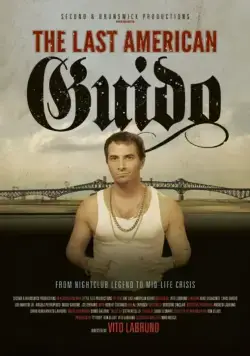 Последний итальянский гопник Америки / The Last American Guido (2014) фильм скачать через торрент в хорошем качестве