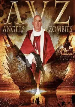 Ангелы против зомби / Angels VS. Zombies (2018) фильм скачать через торрент в хорошем качестве