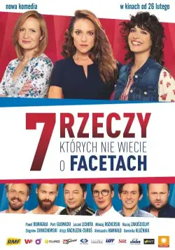 7 вещей, которые вы не знали о мужчинах / 7 rzeczy, których nie wiecie o facetach (2016) фильм скачать через торрент в хорошем качестве