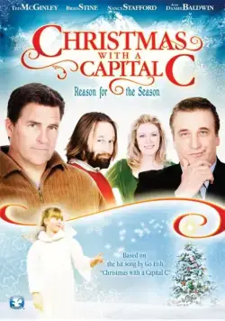 Рождество с большой буквы / Christmas with a Capital C (2011) фильм скачать через торрент в хорошем качестве