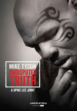 Правда Майка Тайсона / Mike Tyson: Undisputed Truth (2013) фильм скачать через торрент в хорошем качестве