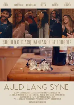 Старое доброе время / Auld Lang Syne (2016) фильм скачать через торрент в хорошем качестве