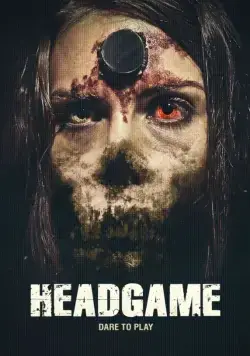 Смертельная игра / Headgame (2018) фильм скачать через торрент в хорошем качестве