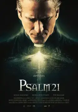 Псалом 21 / Psalm 21 (2009) фильм скачать через торрент в хорошем качестве