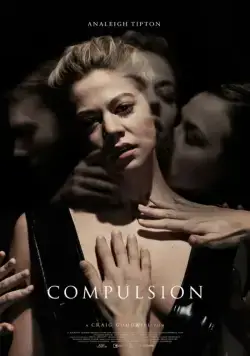 Принуждение / Compulsion (2016) фильм скачать через торрент в хорошем качестве