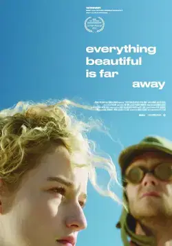 Все прекрасное – далеко / Everything Beautiful Is Far Away (2017) фильм скачать через торрент в хорошем качестве