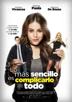 Как дела? / Lo más sencillo es complicarlo todo (2018) фильм скачать через торрент в хорошем качестве