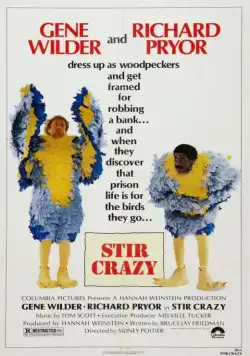 Буйнопомешанные / Stir Crazy (1980) фильм скачать через торрент в хорошем качестве