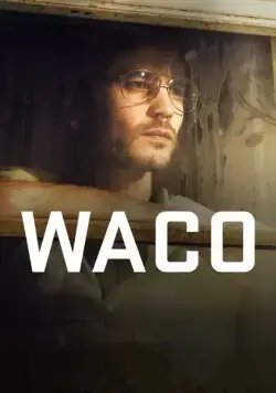 Уэйко / Waco (2018) сериал скачать через торрент в хорошем качестве