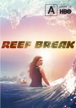 Риф-брейк / Reef Break (2019) сериал скачать через торрент в хорошем качестве