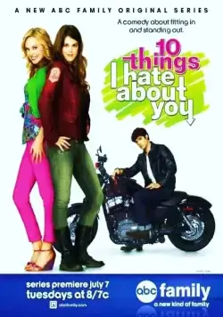 10 причин моей ненависти / 10 Things I Hate About You (2009) сериал скачать через торрент в хорошем качестве