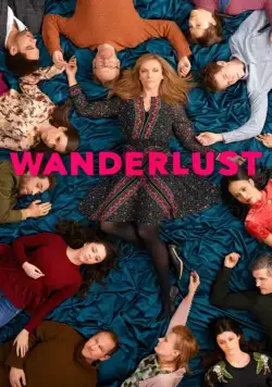 Жажда странствий / Wanderlust (2018) сериал скачать через торрент в хорошем качестве