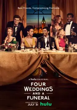 Четыре свадьбы и одни похороны / Four Weddings and a Funeral (2019) сериал скачать через торрент в хорошем качестве