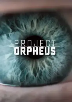 Проект «Орфей» / Project Orpheus (2016) сериал скачать через торрент в хорошем качестве