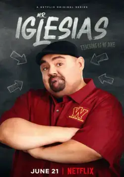 Мистер Иглесиас / Mr. Iglesias (2019) сериал скачать через торрент в хорошем качестве