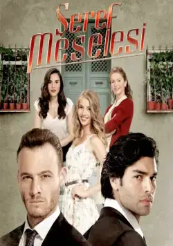 Дело чести / Seref Meselesi (2014) сериал скачать через торрент в хорошем качестве