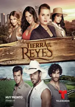 Земля королей / Tierra de Reyes (2014) сериал скачать через торрент в хорошем качестве