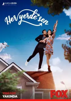 Повсюду ты / Her Yerde Sen (2019) сериал скачать через торрент в хорошем качестве