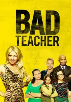 Плохая училка / Bad Teacher (2014) сериал скачать через торрент в хорошем качестве