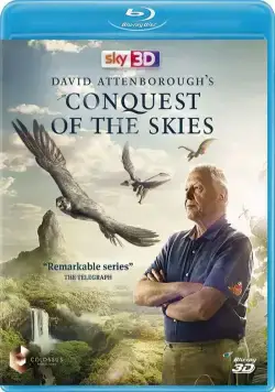 Покорение неба 3D / David Attenborough's Conquest of the Skies 3D (2015) сериал скачать через торрент в хорошем качестве