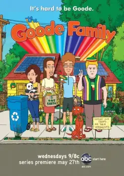 Семейка Гудов / The Goode Family (2009) сериал скачать через торрент в хорошем качестве