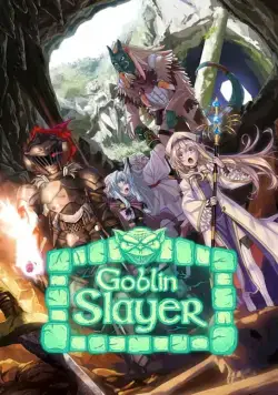 Убийца Гоблинов / Goblin Slayer (2018) сериал мультфильм аниме скачать через торрент в хорошем качестве
